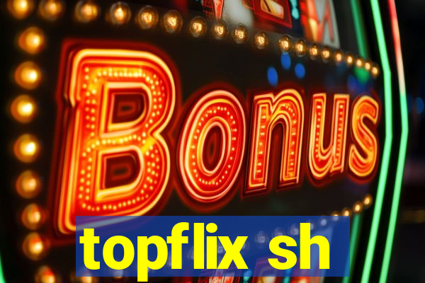 topflix sh